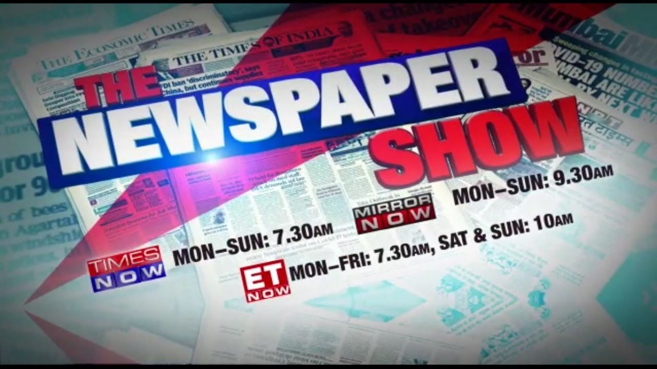 The Newspaper Show on  Mirror Now | 