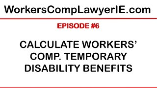 How to Calculate Temporary Disability Payments For Workers' Compensation Claims