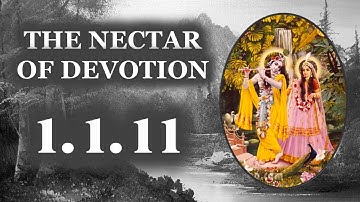 Nectar of Devotion  1.1.11 | NOD Training | The Bhaktivedanta Academy