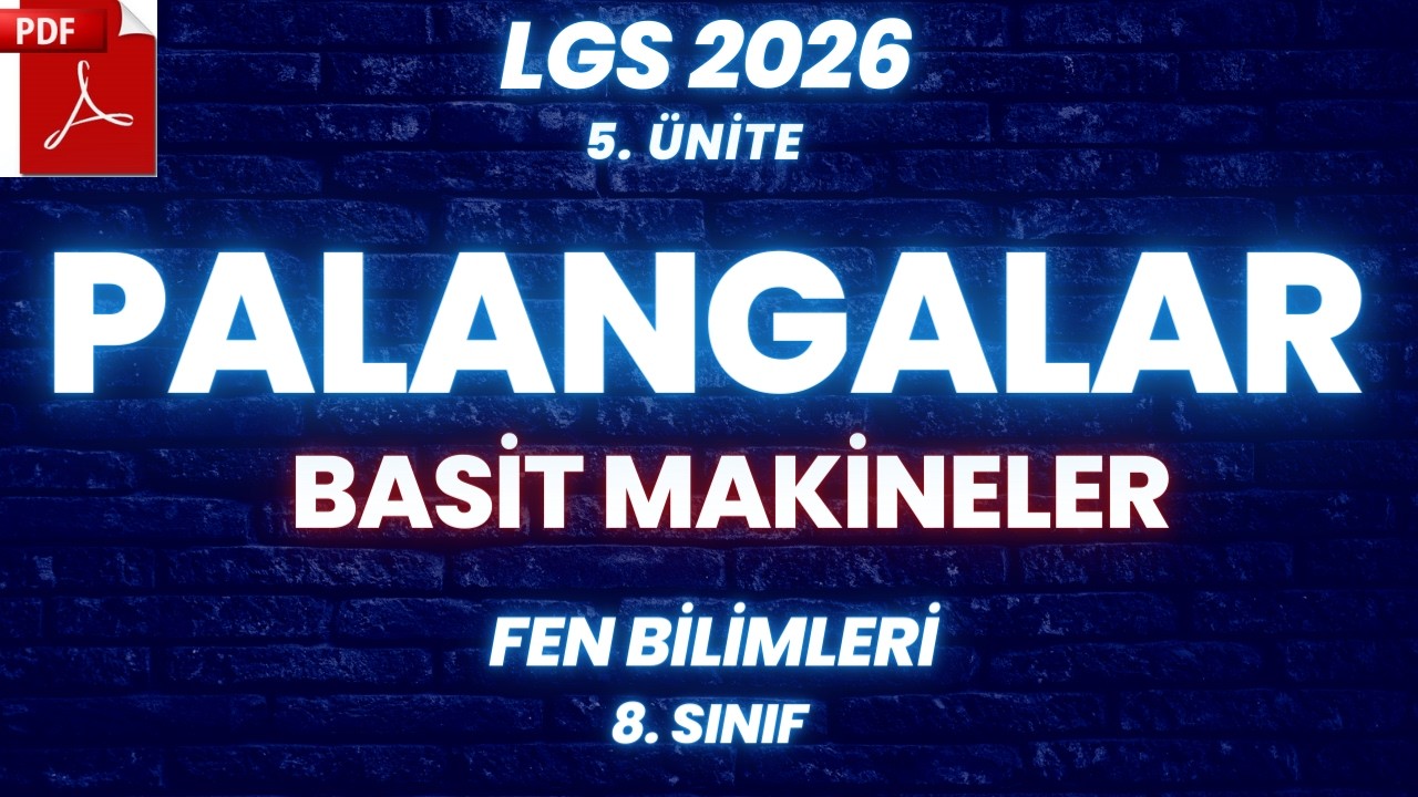 Basit Makineler - Palangalar | LGS 2026 Fen Bilimleri 8. Sınıf 5. Ünite #lgs2026 #basitmakineler