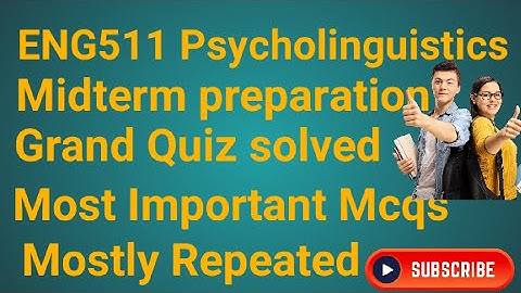 ENG511 Midterm Preparation| eng511 grand Quiz solved| eng511 most Important Mcqs For Midterm