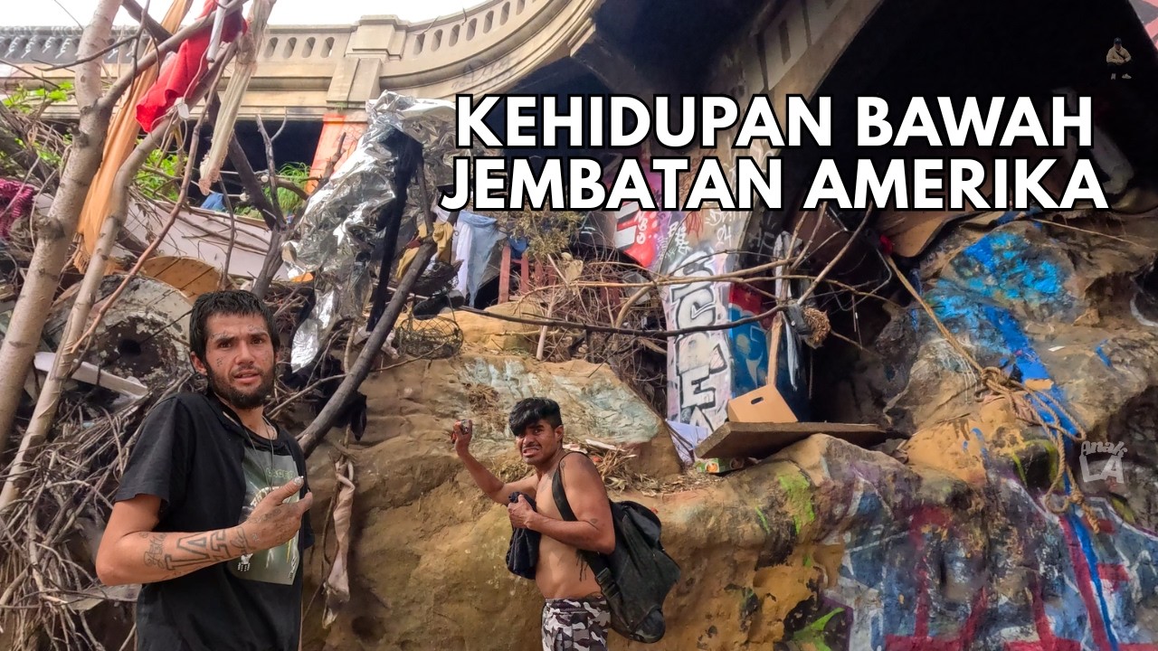 Kehidupan Bawah Jembatan Los Angeles