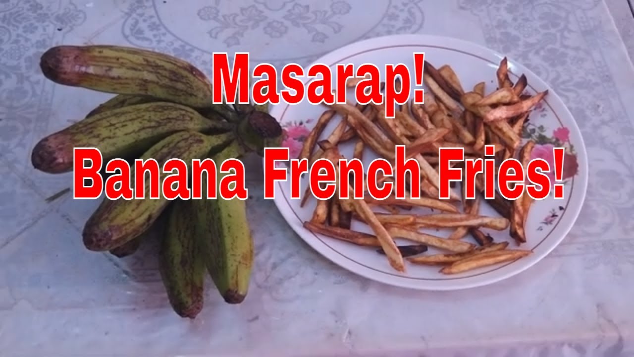 How to make Banana French Fries? YouTube