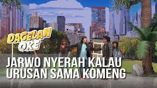Download lagu DAGELAN OK Jarwo Nyerah Kalau Udah Urusan Sama Komeng 19 Juli 2019 DAGELAN OK Jarwo Nyerah Kalau Udah Urusan Sama Komeng 19 Juli 2019