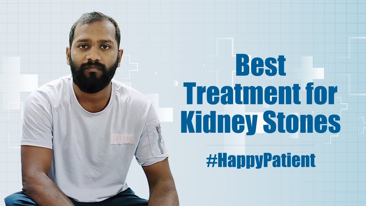 Best Treatment For Kidney Stones Patient Testimonial Medicover