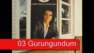03 Gurungundum - Barrerito - O Show Precisa Prosseguir (1991)