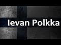 Finnish folk song  ievan polkka