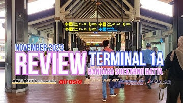 Terminal 1A Bandara Soekarno Hatta, Cara check in sampai ke Ruang Tunggu, Review Bandara