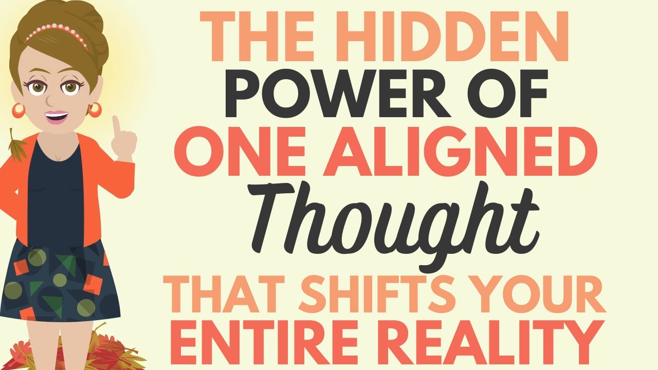 The Hidden Power of One Aligned Thought That Shifts Your Entire Reality ✨ Abraham Hicks [MUST LISTEN