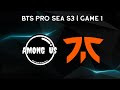 AMONG US VS FNATIC | GAME 1 | BTS PRO SEA S3