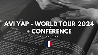 Avi Yap World Tour 2024 + Conférence - Trailer FR