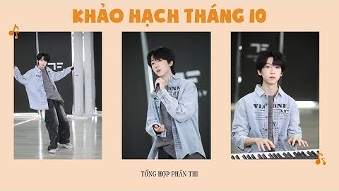 [TF GIA TỘC THỰC TẬP SINH] KHẢO HẠCH THÁNG 11 - DƯƠNG BÁC VĂN (TỔNG HỢP PHẦN THI)