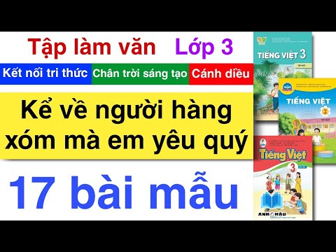 Video Tập làm văn Lớp 3 | Kể về người hàng xóm mà em yêu quý - youtube