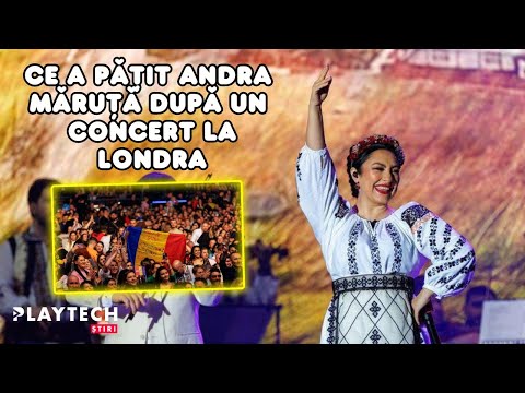 Ce A Pățit Andra Măruță După Un Concert La Londra. Câți Români Au Venit Să O Vadă Pe Wembley