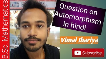 Question on automorphism in hindi