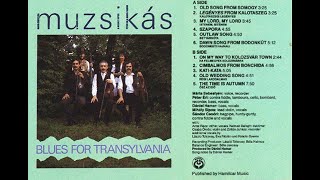 Muzsikás-Blues For Transylvania