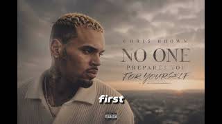 Chris Brown - No One Prepares You For Yourself