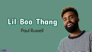 Paul Russell - Lil Boo Thang (Lyrics)