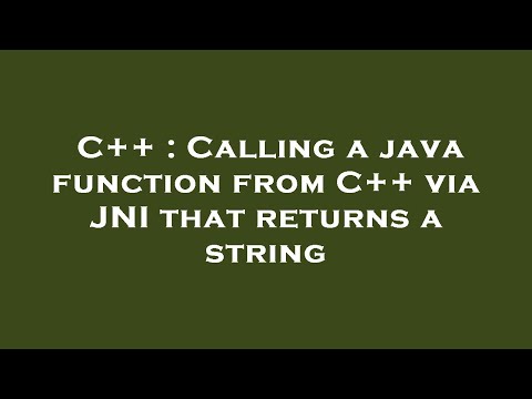 C++ : Calling a java function from C++ via JNI that returns a string
