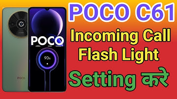 POCO C61 Flashlight On Incoming Call | How To Call On Flashlight realme C35