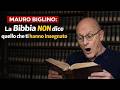 La BIBBIA NON DICE Quello che ti hanno INSEGNATO