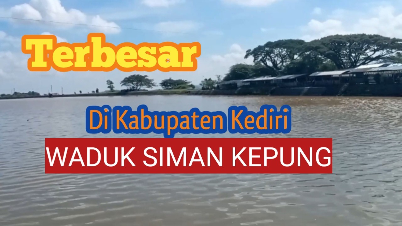 WADUK SIMAN JADI TEMPAT FAVORIT WAKTU LIBURAN #wisataair#wisataalam#kediri
