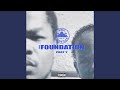 The Foundation Part 2 Remix