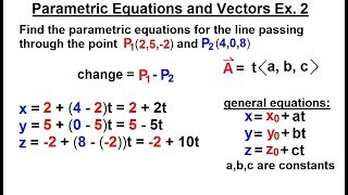 Calculus 3: Vector Calculus in 3-D (7 of 35) Parametric Equations and Vectors: Example 2