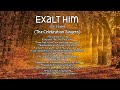 Exalt Him Vol 1 Side B The Celebration Singers Exalt Him Vol 1 Side B The Celebration Singers