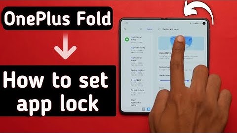 How to set app lock in OnePlus Fold | how to set applock in oneplus