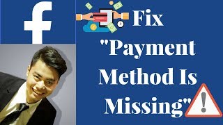 How to fix "Payment method missing" error