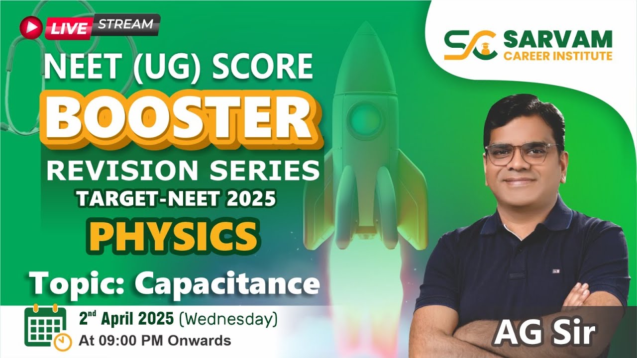 CAPACITANCE ONE SHOT (TARGET - NEET 2025) BY AG SIR