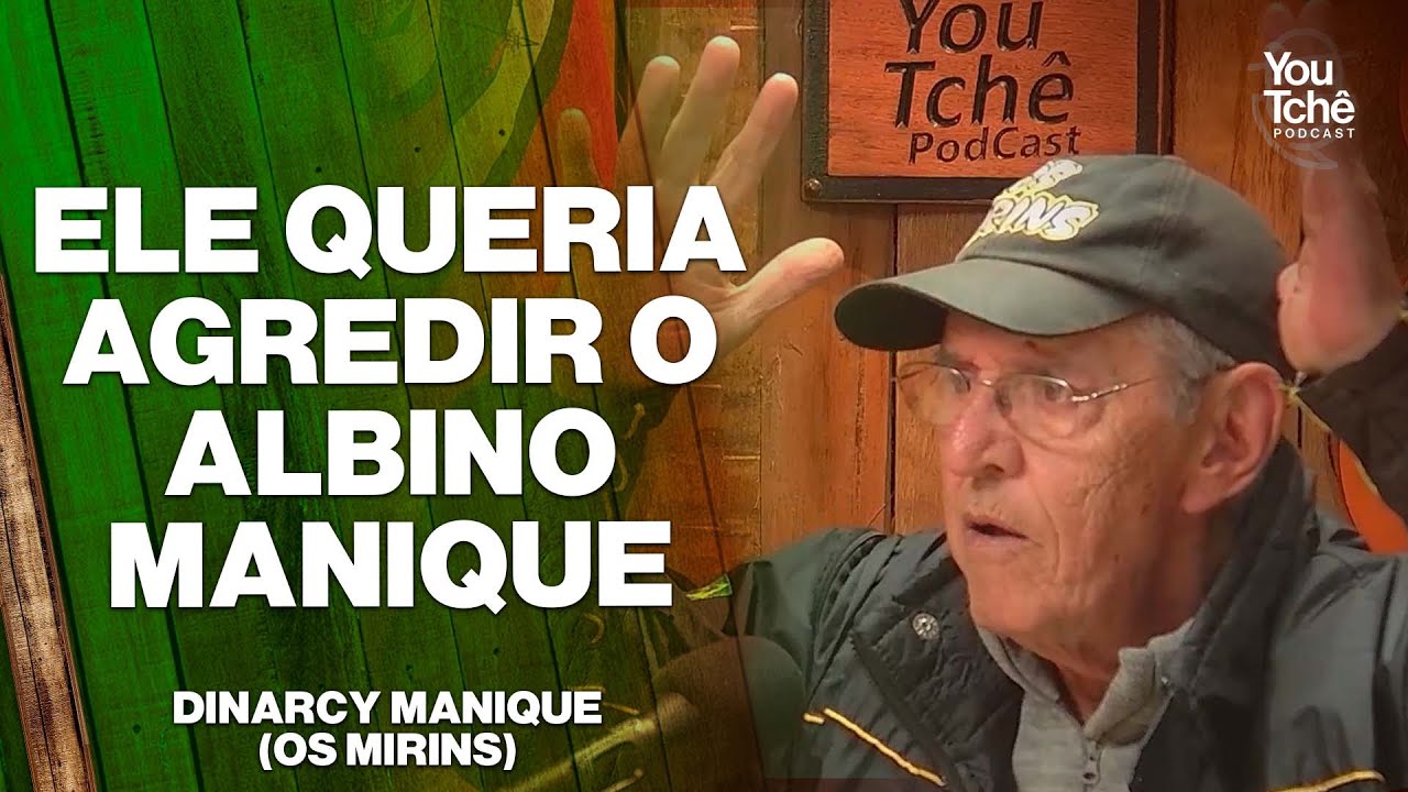 ELE QUERIA AGREDIR O ALBINO MANIQUE - DINARCY MANIQUE (OS MIRINS)