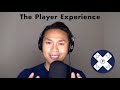 The player experience