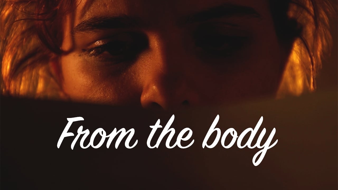 From the Body | Short Film