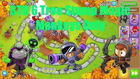 BTD 6 - Tree Stump Magic Monkeys Only |No Monkey Knowledge|