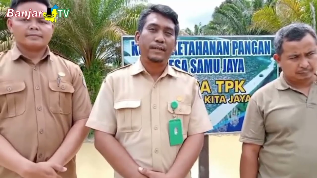 PROGRAM KETAHANAN PANGAN DESA SAMU JAYA MULAI TUNJUKAN HASIL