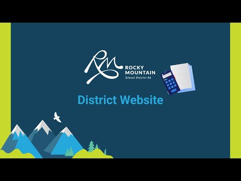 School District No. 6 (Rocky Mountain) District Website Guide - For Staff