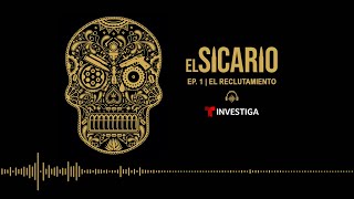 El sicario | Episodio 1 | El reclutamiento | Noticias Telemundo