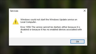 Error 1058  - The Service Cannot Be Started  -  Fix - 2022