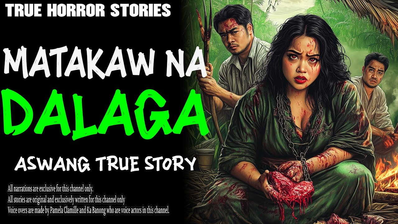 MATAKAW NA DALAGA | Kwentong Aswang