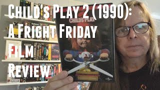 Child's Play 2 (John Lafia, 1990): A Fright Friday Film Review