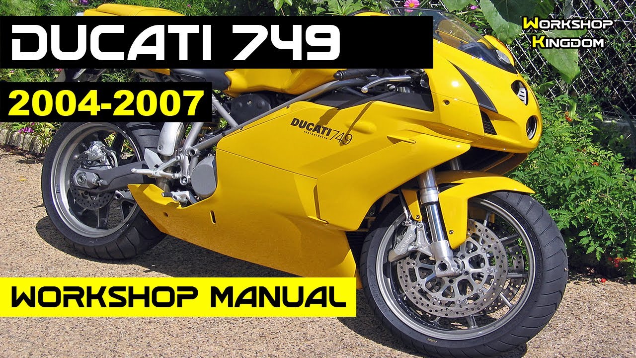 DUCATI 749 749S (2004-2007) Workshop Service Repair Manual - English - PDF Download