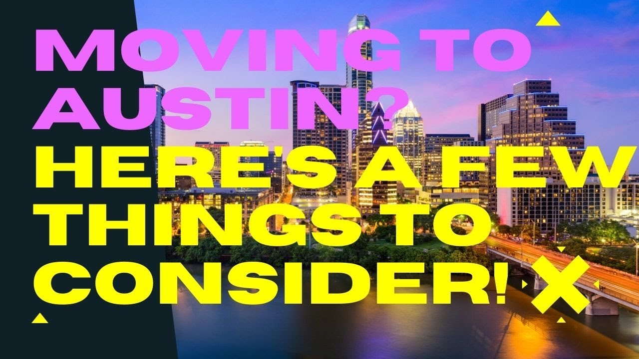 Moving To Austin Texas Or Planning To Leave? (Here's some Pros, Cons