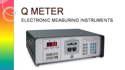 Q meter/electronic measuring instruments/workshop instructor electronics/Gate/Neet/btech electronics