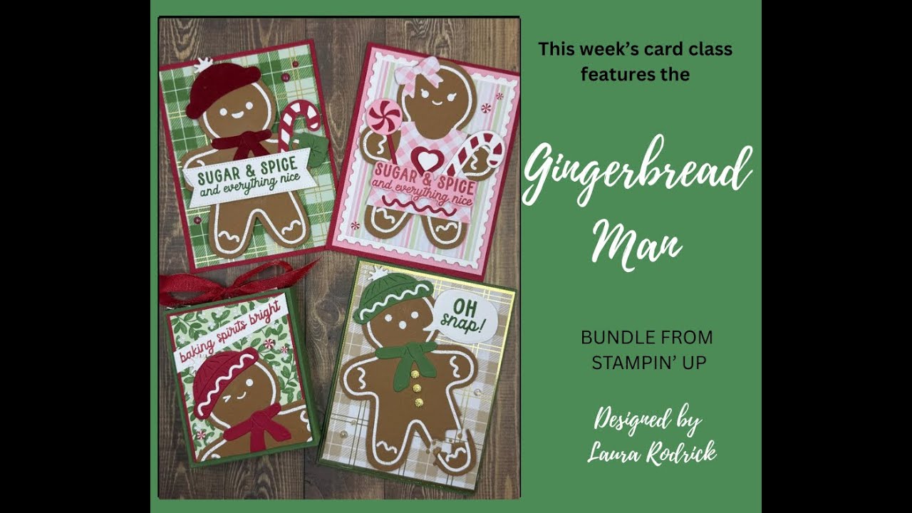 Charming card class featuring the Gingerbread Man stamps and dies from Stampin' Up!