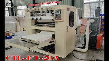 CIL-FT-20A Edge embossing V fold Facial tissue paper machine