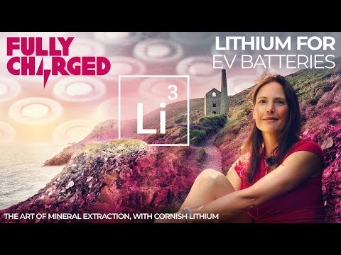 Lithium for EV Batteries - The Art of Mineral Extraction with Cornish Lithium
