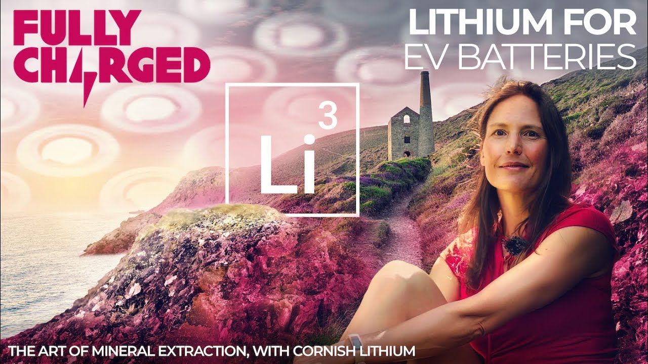 ⁣LITHIUM for EV BATTERIES - The art of mineral extraction with Cornish Lithium | FULLY CHARGED