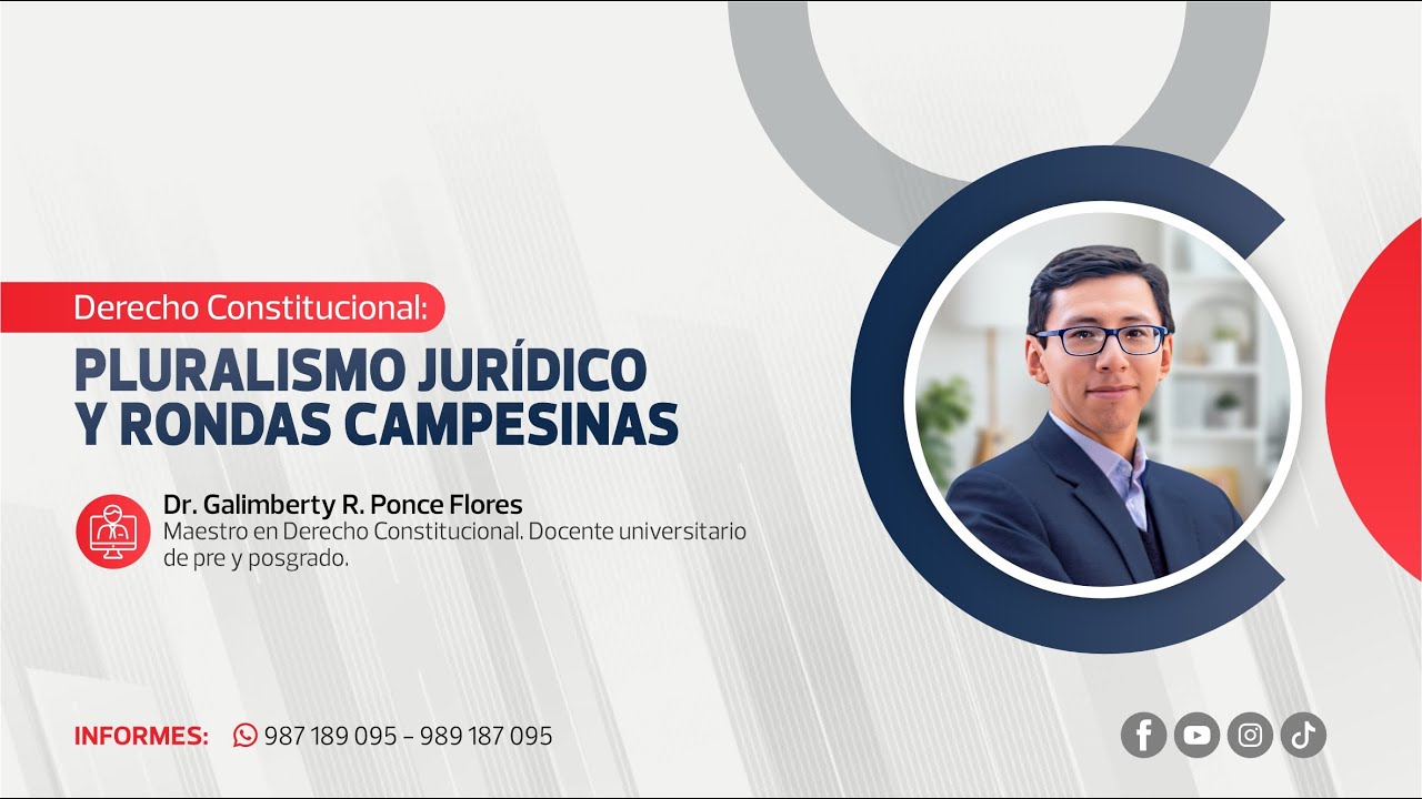 Pluralismo Jurídico y Rondas Campesinas | Galimberty R. Ponce Flores